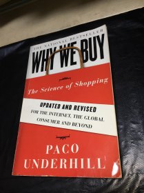 Why We Buy：The Science of Shopping--Updated and Revised for the Internet, the Global Consumer, and Beyond