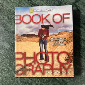 The Book of Photography: The History, the Technique, the Art, the Future（厚册，权威，精装）