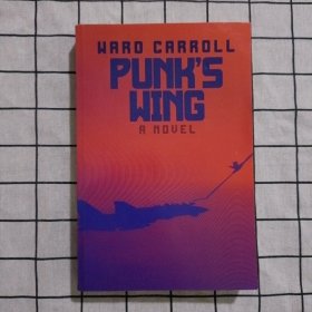 Punk's Wing: A Novel