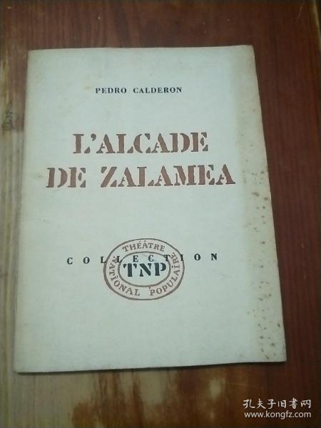 L'ALCADE DE ZAL AMEA(法文原版 戏剧小本 阿尔卡尔德－德萨拉梅亚）