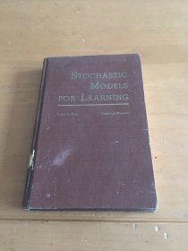 STOCHASTIC MODELS FOR LEARNING 斯笃哈斯谛模型 英文版