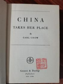 1944年版 China takes her place 作者Carl Crow