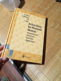 Active Glass for Photonic Devices:Photoinduced