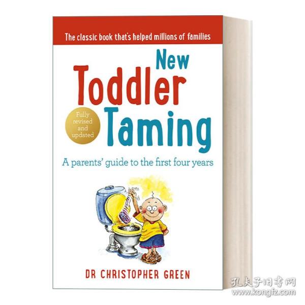 New Toddler Taming: A Parents' Guide to the First Four Years