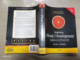 Beginning iPhone 3 Development：Exploring the iPhone SDK