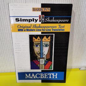 Barron's Simply Shakespeare Original Shakespearean Text with a Modern Line-for-Line Translation MACBETH 莎士比亚《麦克白》原文现代英文行对行翻译