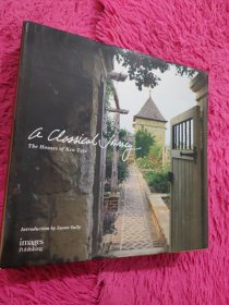 A Classical Journey：The House of Ken Tate古典設計之旅：Ken Tate大師設計作品集