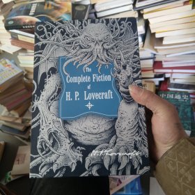 The Complete Fiction of H. P. Lovecraft