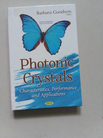 Photonic Crystals:Characteristics, Performance and Applications