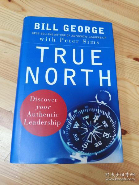 True North：Discover Your Authentic Leadership