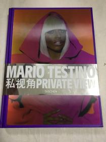 Mario Testino：Private View私视角