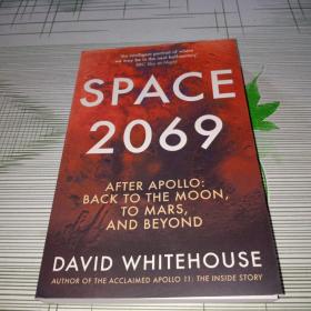 Space 2069 - After Apollo - Back to the Moon, to Mars, and Beyond