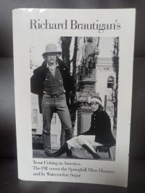 Richard Brautigan's Trout Fishing in America, The Pill versus the Springhill Mine Disaster, and In Watermelon Sugar