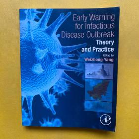 Early Warning for Infectious Disease OutbreaK Theory and Practice