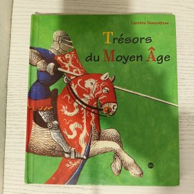 Trésors Du Moyen ǎge 法语