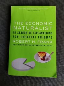 The Economic Naturalist：In Search of Explanations for Everyday Enigmas