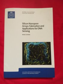 Silicon Nanopore Arrays：Fabrication and Applications for DNA Sensing