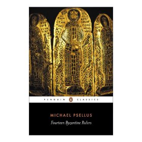 Fourteen Byzantine Rulers (Penguin Classics) 14位拜占庭统治者 米海尔·普塞罗斯教会史 Michael Psellus 企鹅经典