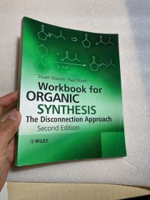 Workbook for Organic Synthesis: The Disconnection Approach  英文原版 习题集 练习册 有机合成：切断法（原书第2版）  Stuart Warren， Paul Wyatt