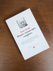 【2-3个月左右到货】JEAN GIONO Oeuvres romanesques complètes, tome V 让·吉奥诺 小说全集第五卷 LA PLEIADE 七星文库 法语/法文原版 新西兰绵羊皮封皮 23K金书名烫金 36克圣经纸可以保存几百年不泛黄 专有印刷机印刷 每本装帧耗时数周 版本独一无二