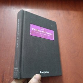 Esquire The Handbook of Style：A Man's Guide to Looking Good