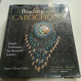 Beading with Cabochons: Simple Techniques for Beautiful Jewellery (Lark Jewelry Books)