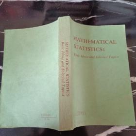 MATHEMATICAl STATISTICS:BASIC Ideas and Selected Topics数理统计