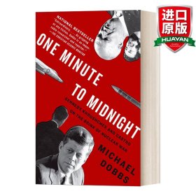 英文原版 One Minute to Midnight: Kennedy, Khrushchev, and Castro on the Brink of Nuclear War 午夜将至：核战边缘的肯尼迪、赫鲁晓夫与卡斯特罗 英文版 进口英语原版书籍