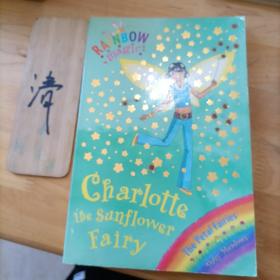 Rainbow Magic: The Petal Fairies 46: Charlotte the Sunflower Fairy 彩虹仙子#46:花瓣仙子9781846164606