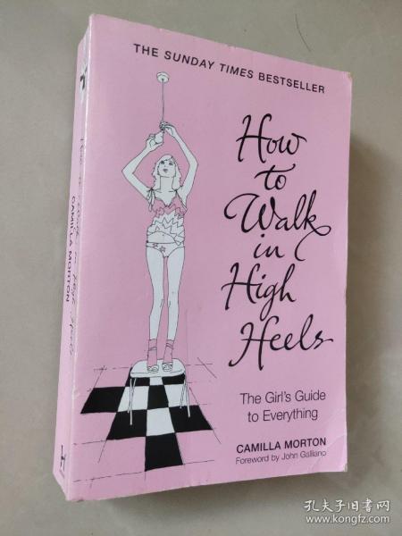 How to Walk in High Heels：一本优雅时尚权威指南