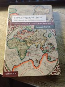 The Cartographic State：Maps, Territory, and the Origins of Sovereignty