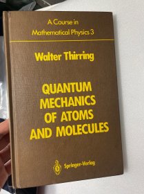 现货  英文版 A Course in Mathematical Physics, Vol. 3:  Quantum Mechanics of Atoms and Molecules