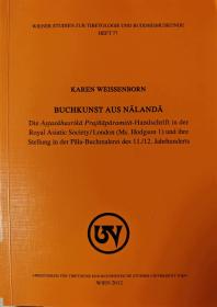 wiener studien zur tibetologie Buddhismuskunde 《buchkunst aus nalanda》 Die  astasahasrika  prajnaparamita-handschrift in der royal asiatic society  悉昙体贝叶经  梵文八千颂