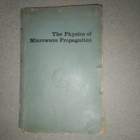 The  physics  of  Microwave  propagatipn微波传播物理学