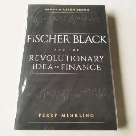 Fischer Black and the Revolutionary Idea of Finance菲舍尔·布莱克与金融革命思想