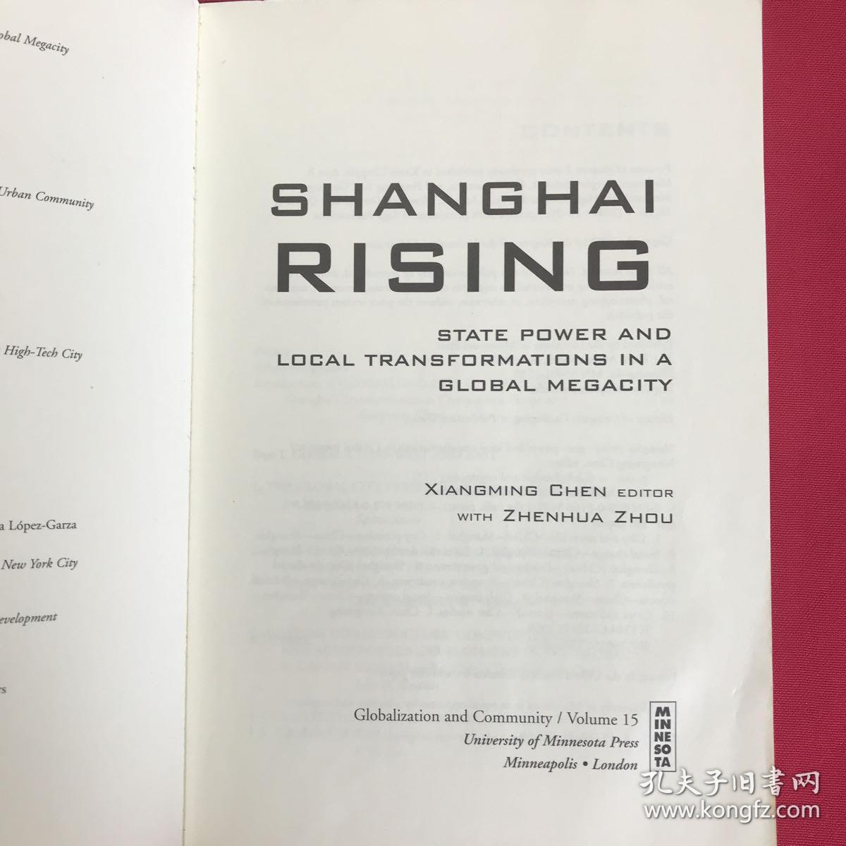 Shanghai Rising：State Power and Local Transformations in a Global Megacity