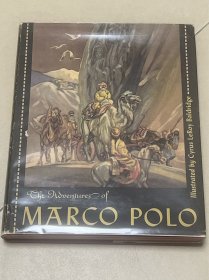 The Adventures of Marco Polo 精装大本布面精装 精美插图 马可波罗游记 前有赛珍珠的介绍