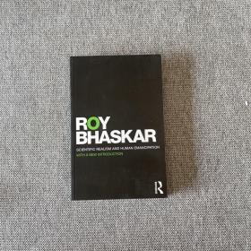 ROY  BHASKAR SCIENTIFIC REALISM AND HUMAN EMANCIPATION WITH A NEW INTRODUCTION 英文原版