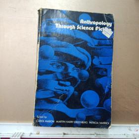ANTHROPOLOGY  THROUGH SCIENCE FICTION