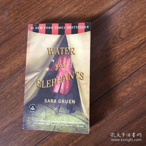 Water for Elephants: A Novel