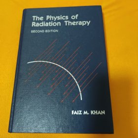 The Physics of Radiation Therapy 放射疗法的物理学