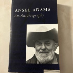 AnselAdams:AnAutobiography 安塞尔·亚当斯自传