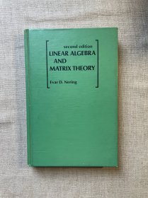 Linear Algebra and Matrix Theory, 2nd Edition 线性代数与矩阵论 第二版【英文版，精装】