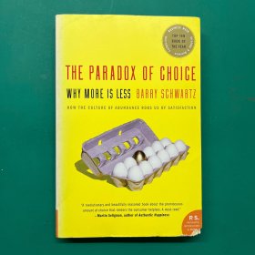 The Paradox of Choice : Why More is Less