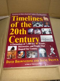 TIMELINES OF THE 20TH CENTURY