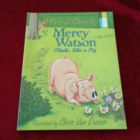 Mercy Watson Thinks Like a Pig