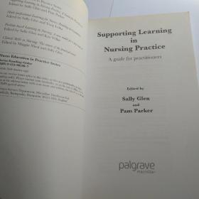 Supporting Learning in Nursing Practice: A Guide for Practitioners 护理实践中的支持性学习：从业者指南  英文原版