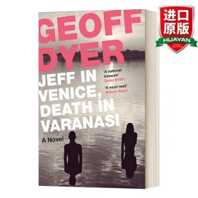 英文原版 Jeff in Venice, Death in Varanasi 杰夫在威尼斯，死亡在瓦拉纳西 杰夫·戴尔 英文版 进口英语原版书籍