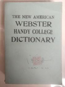 THE NEW AMERICAN WEBSTER HANDY COLLEGE DICITONARY