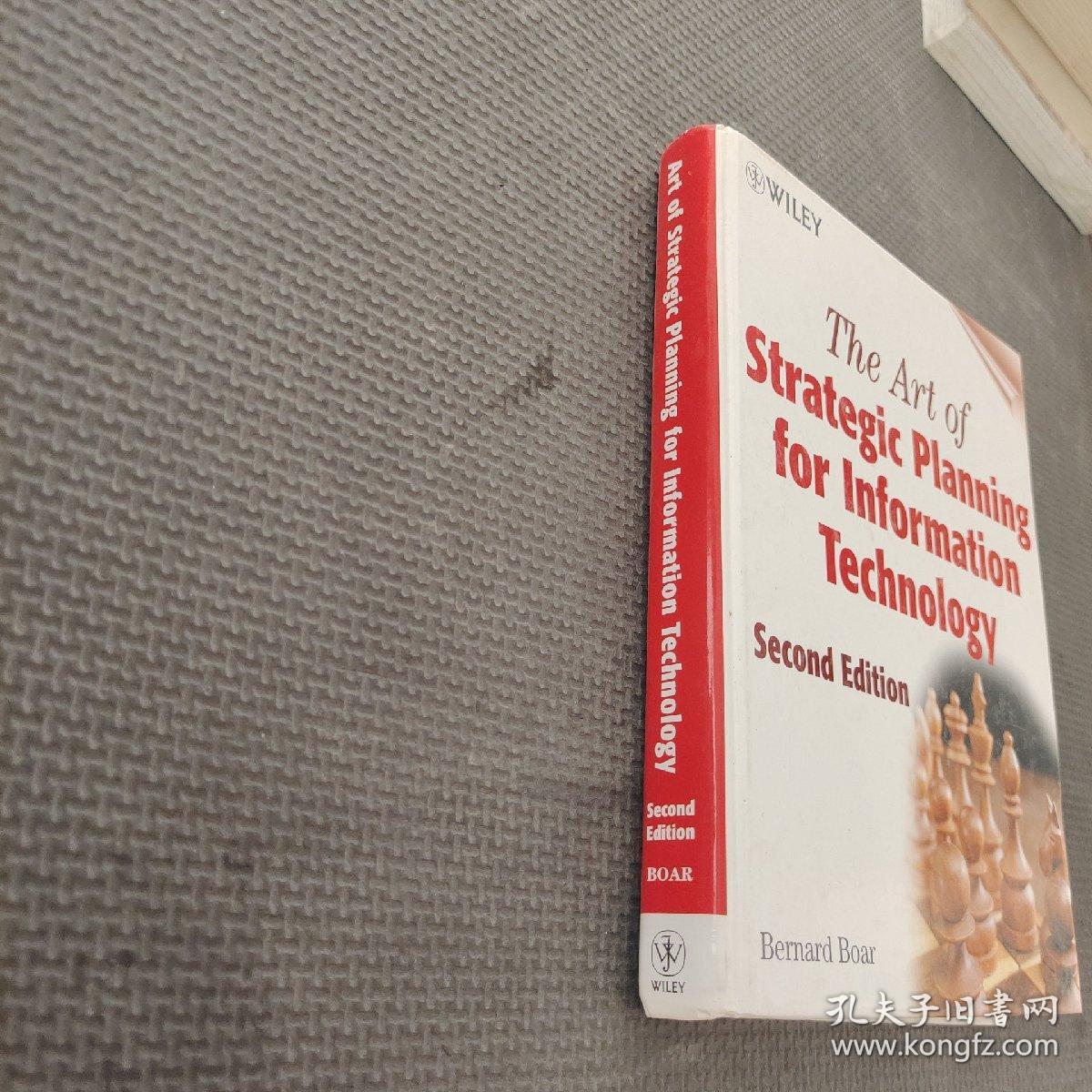 信息技术的战略计划艺术 THE ART OF STRATEGIC PLANNING FOR